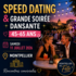 Soirée dansante célibataires + Speed Dating 45-65 ans