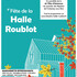8ème Fête de la Halle Roublot