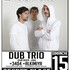 DUB TRIO + 3404 + AL KIMIYA 