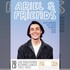 Ariel & Friends