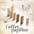 L'effet Papillon