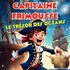 "Capitaine Frimousse et le Trésor des Océans"