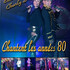Charly M ert Elise Castel - chante les Années 80