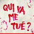 Qui va me tué