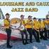 Louisiane And Caux Jazz Band - Jazz Traditionnel, New Orleans, Dixieland