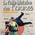 La Folle Histoire des Femmes - Théâtre de la Fontaine d'Argent, Aix en Provence