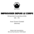 Stage "Improviser depuis le corps"