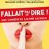 Fallait Pas le Dire !, Théâtre des Chartrons - Bordeaux