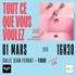 Tout Ce Que Vous Voulez