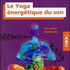 centre le Tao du son - stages, cours, formations, consultations