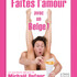 Faites l'amour avec un belge