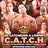 AYA C.A.T.C.H. - Organiser un gala de catch