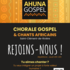 AHUNA GOSPEL - Séance d'essai ouverte à tous !