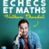 Nathan Chaudat dans Echecs et Maths