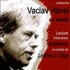 "Vaclav Havel, un destin" - Théâtralies de Cannes
