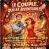 Café Théâtre : Le Couple, Quelle Aventure