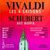 Les 4 Saisons de Vivaldi, Ave Maria et Célèbres Adagios