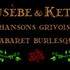 Chansons grivoises Cabaret burlesque