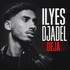 "Ilyes Djadel - Déjà - Tournée"