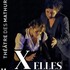 "X Elles - Théâtre des Mathurins, Paris"