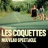 "Les Coquettes - Nouveau Spectacle"