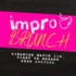 Impro Brunch