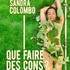 Sandra Colombo dans "Quoi faire des cons ?" - Le Point-Virgule, Paris