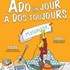 Ado un Jour à Dos Toujours