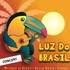 LUZ DO BRASIL - Musique brésilienne - Jazz brésilien