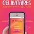 Célibataires - Tournée