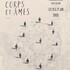 CORPS ET AMES