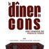 "Le Diner de Cons"