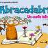 Compagnie Ça gazouille - L'Abracadabrîle