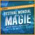 Festival Mondial de la Magie - Quatrième Edition