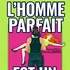 L'Homme Parfait est un Blaireau