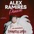 "Alex Ramires - Panache, Les dernières - Paradis Latin, Paris"