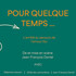Pour quelque temps 