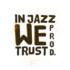 Chargé-e de diffusion - In Jazz We Trust Prod