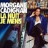 "Morgane Cadignan - La Nuit Je Mens - Tournée"