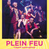 Plein feu, cabaret extraordinaire