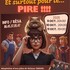 Et surtout pour le pire