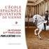 L'École Espagnole d'Équitation de Vienne