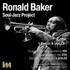 "Ronald Baker - Soul Jazz Project"