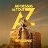 "AZ - Au-dessus de Tout"