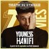 "Youness Hanifi - 7 Vies - Petit Gymnase, Paris"