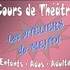 "Les ateliers de Mehdi" - Cours de théâtre de l'enfant à l'adulte