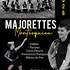 Majorettes de Montesquieu volvestre - Show 2026 Parade spectacle bâton de feu