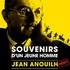 Souvenirs d'Un Jeune Homme - Jean Anouilh - Petit Louvre - Salle Van Gogh, Avignon