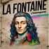 "La Fontaine - L'Intemporel"