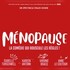"Ménopause - Tournée"